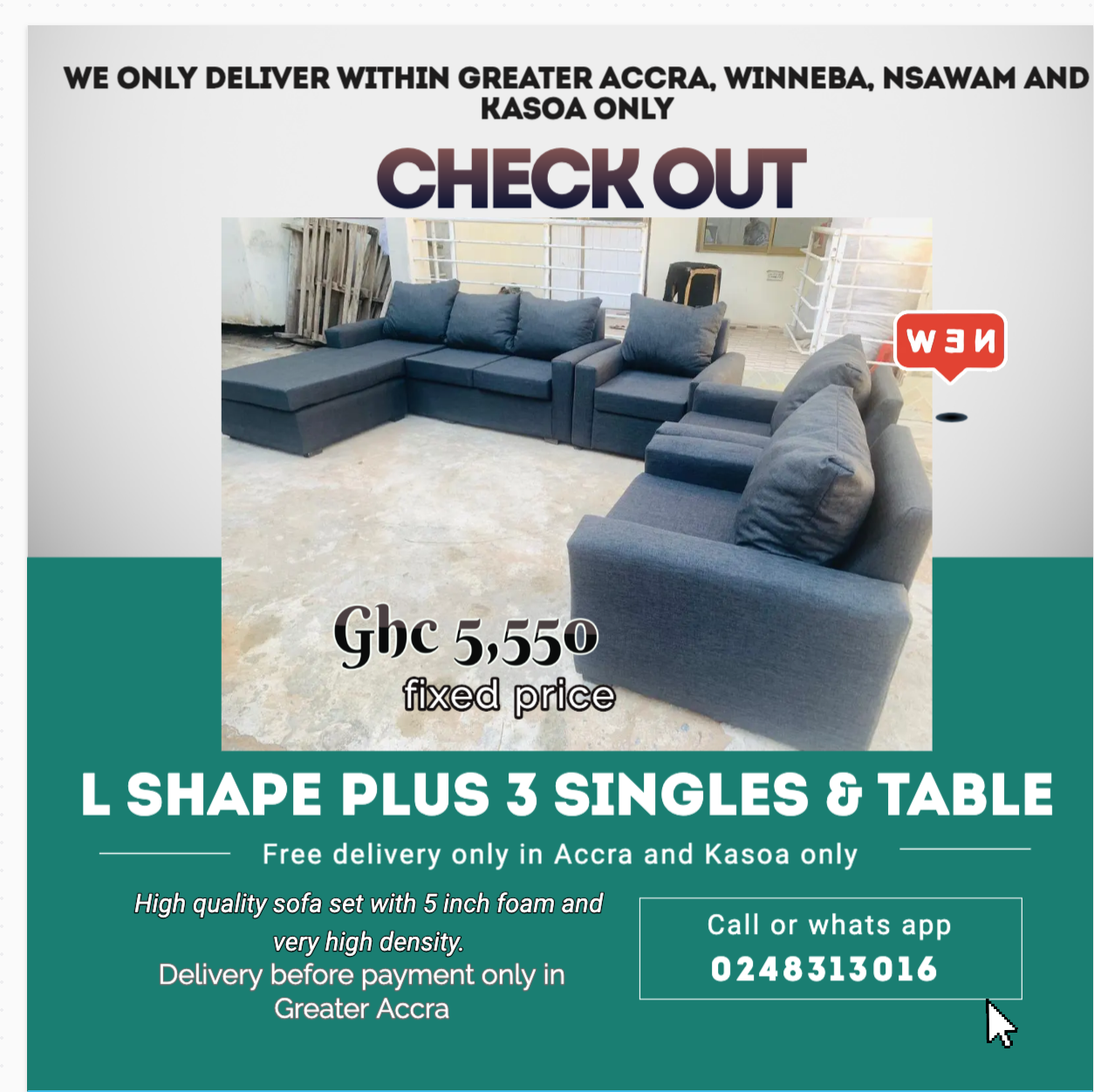 New : L shape Plus 3 Singles plus Table – Free delivery only in Accra and kasoa only (Call or Whats App 0248313016)
